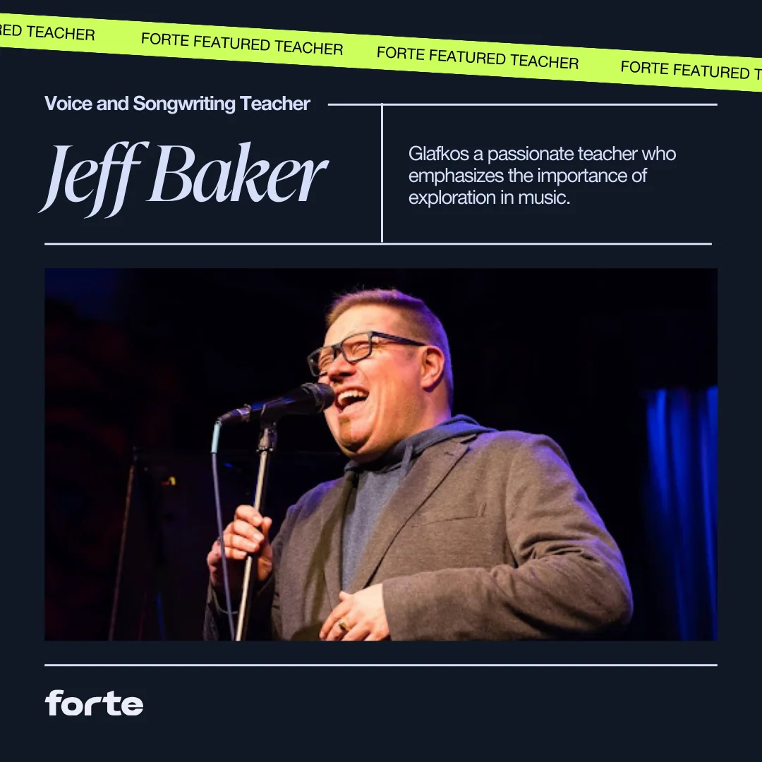 Forte Featured Teacher - Jeff Baker