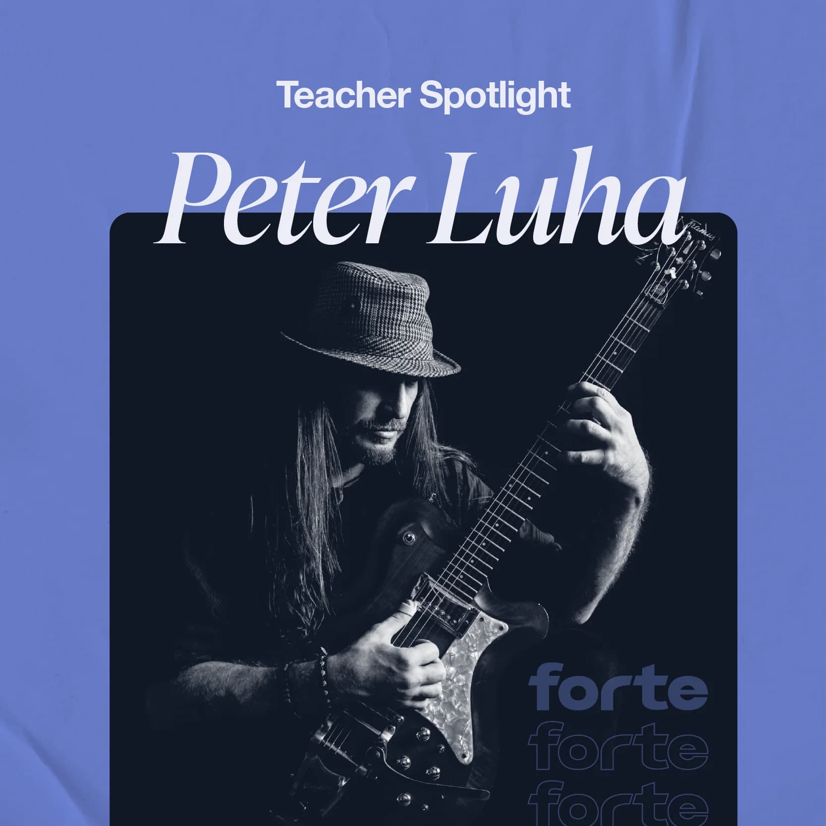 Forte Teacher Spotlight: Peter Luha